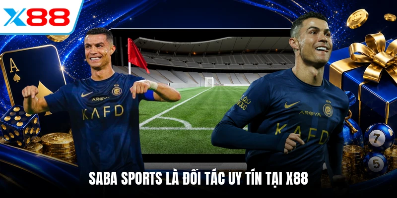 Saba Sports là đối tác uy tín tại X88